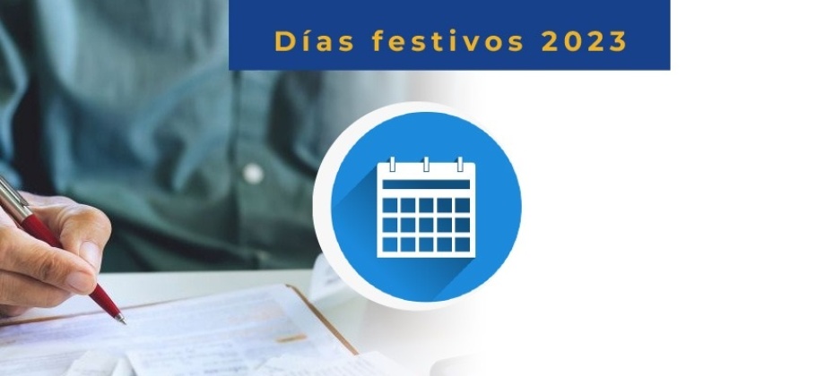 La Embajada y el Consulado de Colombia en Israel tendrán atención hasta la 1:00 pm el 24 de abril y no abrirán el 25 de abril de 2023