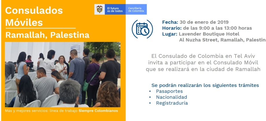 Consulado de Colombia en Tel Aviv realizará un Consulado Móvil en Ramallah, Palestina, el 30 de enero de 2019