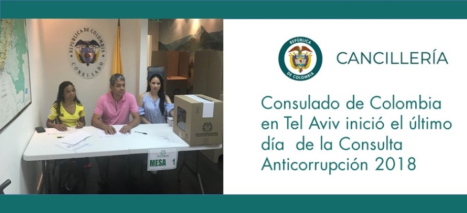 Consulado de Colombia en Tel Aviv inició el último día  de la Consulta Anticorrupción 2018