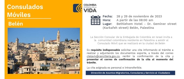 El Consulado de Colombia en Tel Aviv realizará un Consulado Móvil en Belén los días 28 y 29 de noviembre de 2023