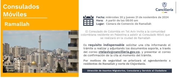 Agéndate para el Consulado Móvil en Ramallah el miércoles 20 y jueves 21 de noviembre de 2024