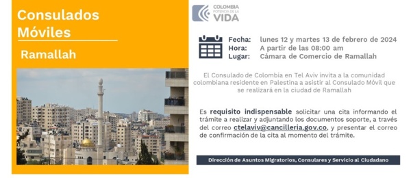 En Ramallah, Palestina se realizará los días 12 y 13 de febrero la jornada de Consulado Movil