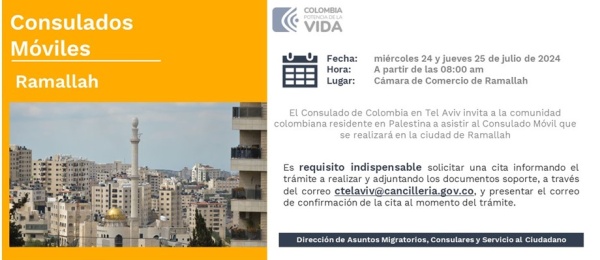 Este 24 y 25 de julio de 2024 se realizará la jornada de Consulado Móvil en Ramallah