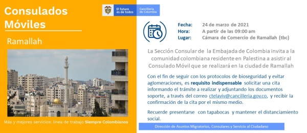 Este 24 de marzo de 2021 se realizará la jornada de Consulado Móvil en Ramallah organizada por el Consulado de Colombia 